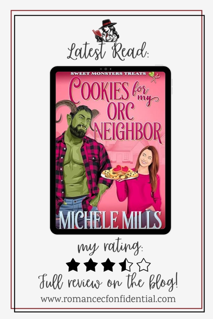 First Impressions: Cookies for My Orc Neighbor by Michelle Mills