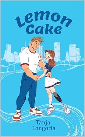 Lemon Cake by Tanja Longoria – A Heartwarming Romance with Hallmark Movie Feels