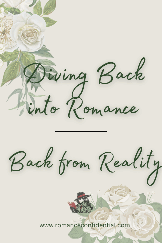 Diving Back into Romance | Back from Reality